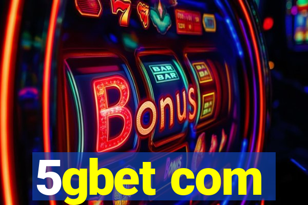 5gbet com