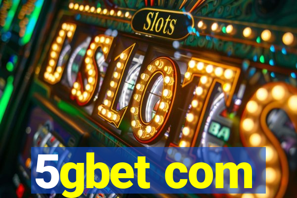 5gbet com