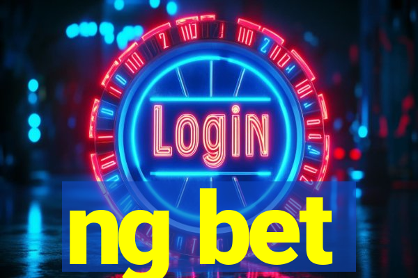 ng bet