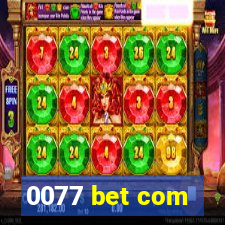 0077 bet com