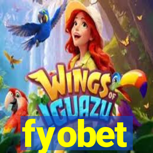 fyobet