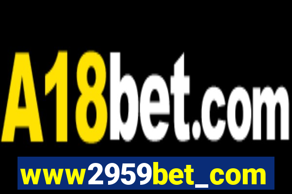 www2959bet_com