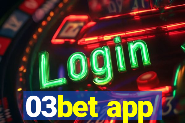 03bet app