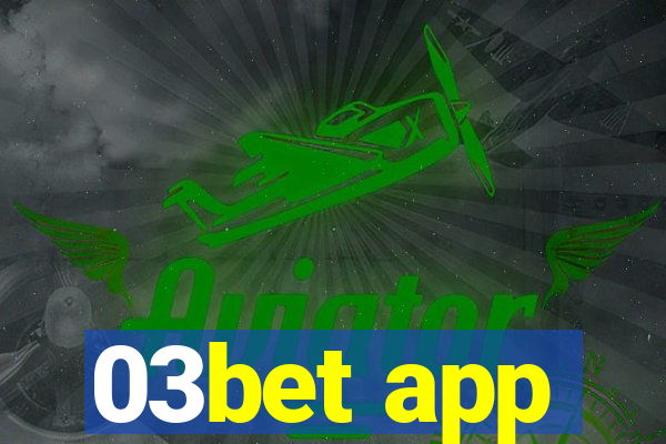 03bet app
