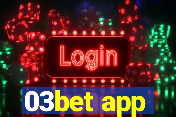 03bet app