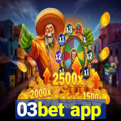 03bet app