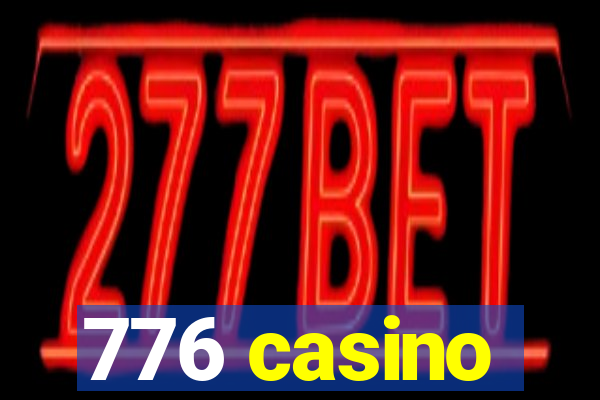 776 casino