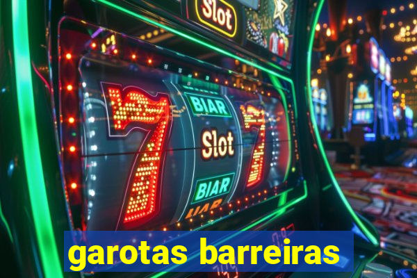 garotas barreiras