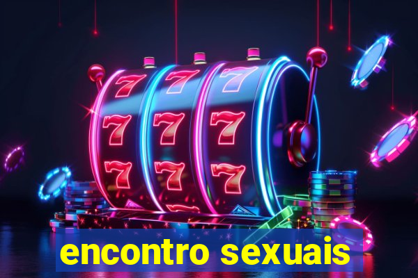 encontro sexuais