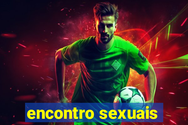 encontro sexuais