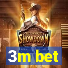 3m bet