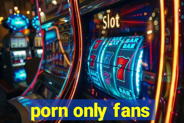 porn only fans
