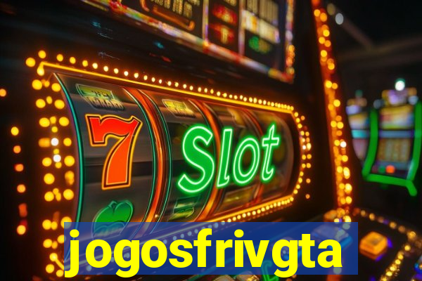 jogosfrivgta
