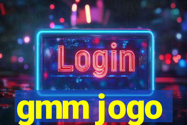 gmm jogo