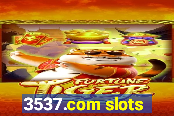 3537.com slots