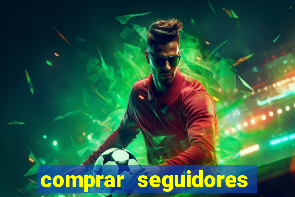 comprar seguidores no instagram barato