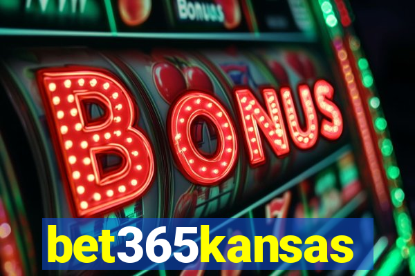 bet365kansas