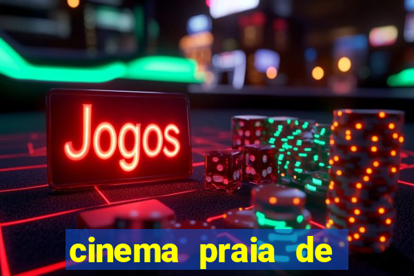 cinema praia de belas porto alegre