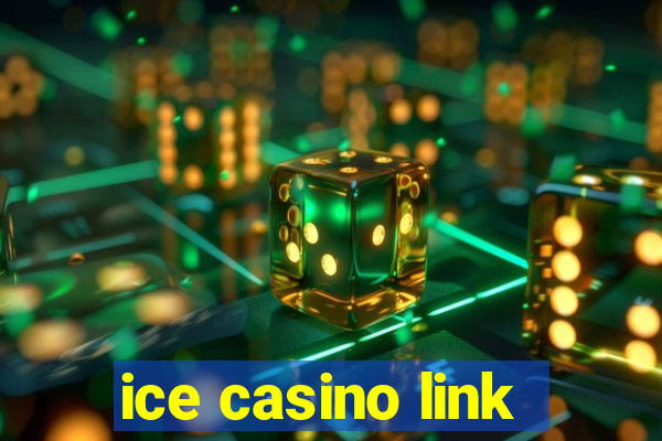 ice casino link