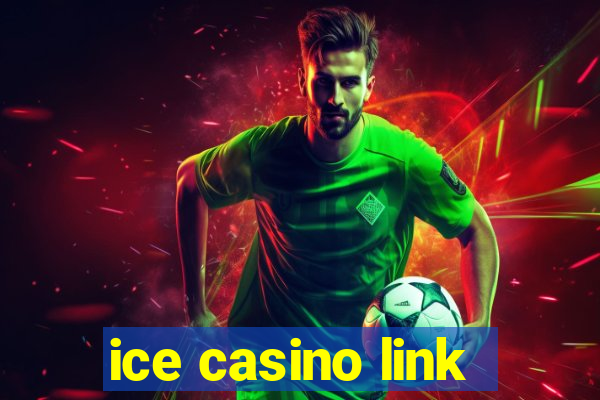 ice casino link