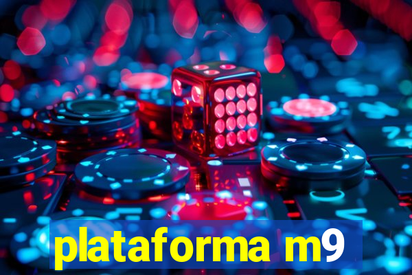 plataforma m9