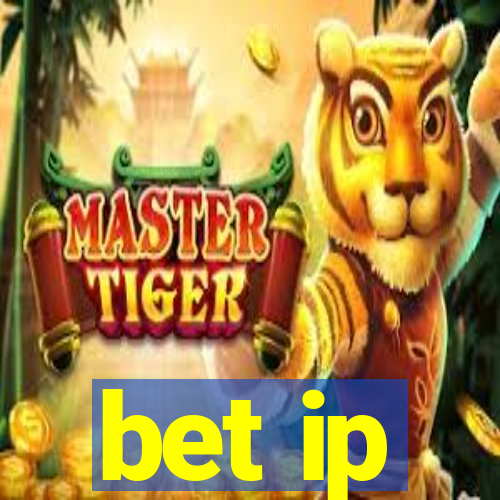 bet ip