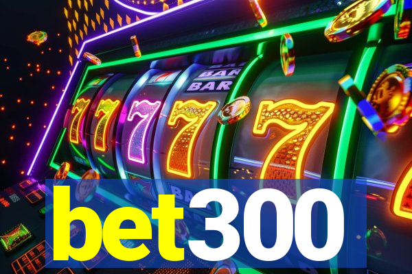 bet300