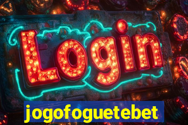 jogofoguetebet