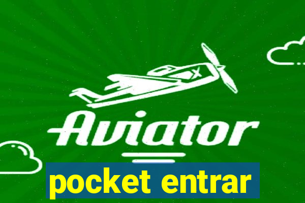 pocket entrar