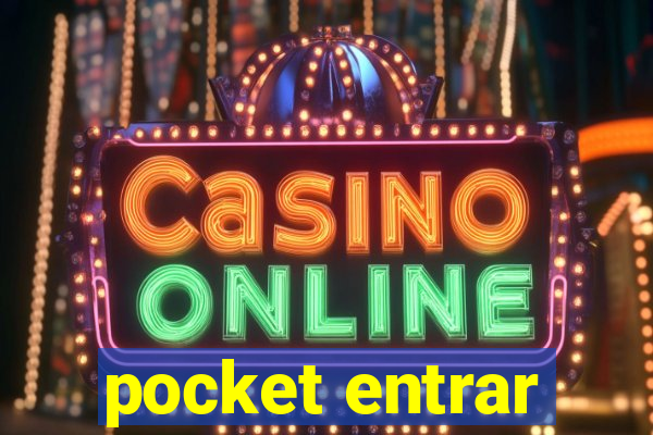 pocket entrar
