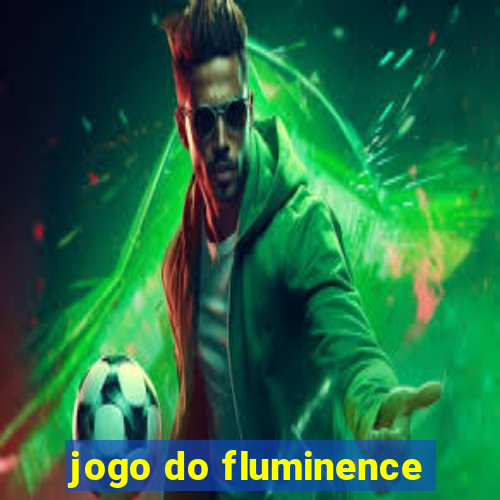 jogo do fluminence