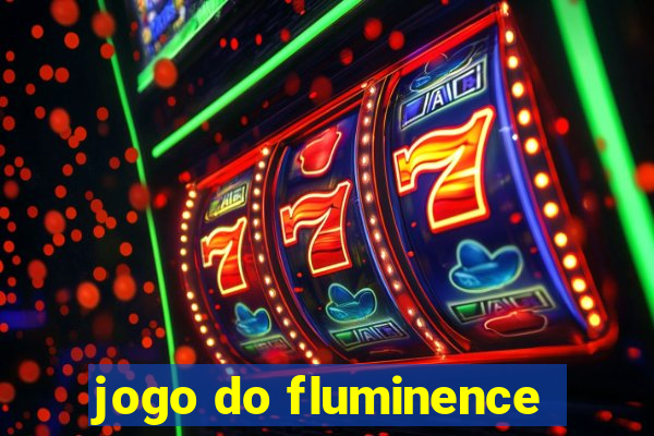 jogo do fluminence