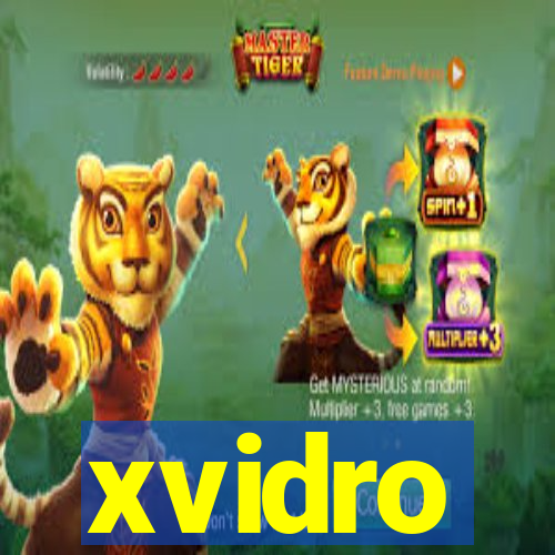 xvidro