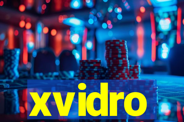 xvidro