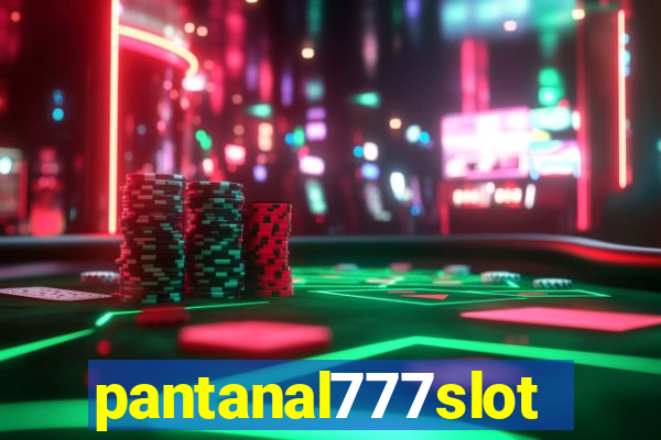 pantanal777slots.com