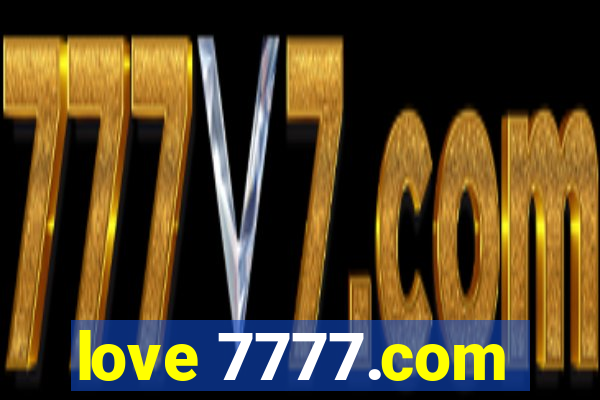 love 7777.com