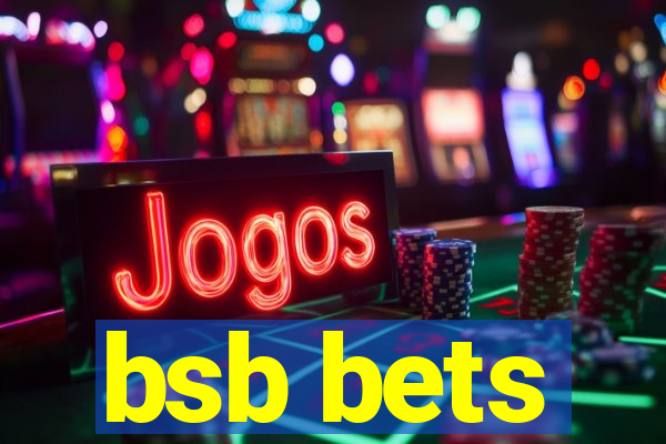 bsb bets