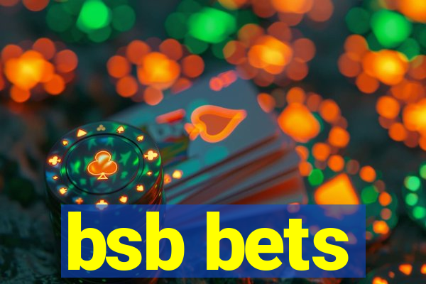 bsb bets