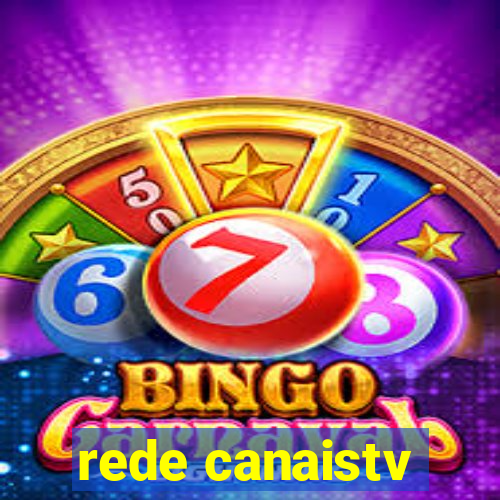 rede canaistv