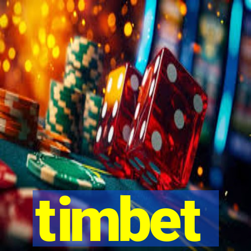 timbet