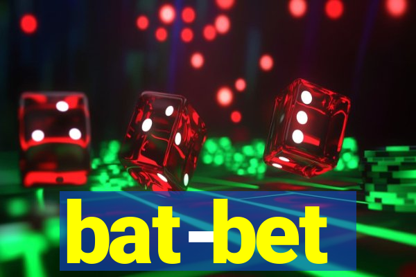 bat-bet