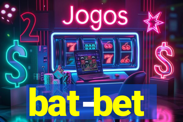 bat-bet