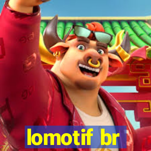 lomotif br