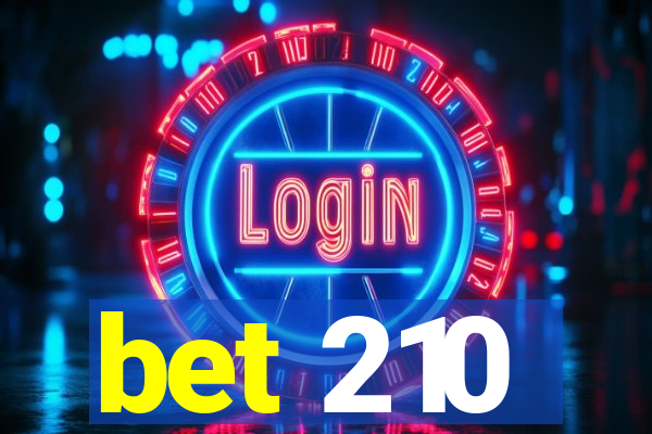 bet 210