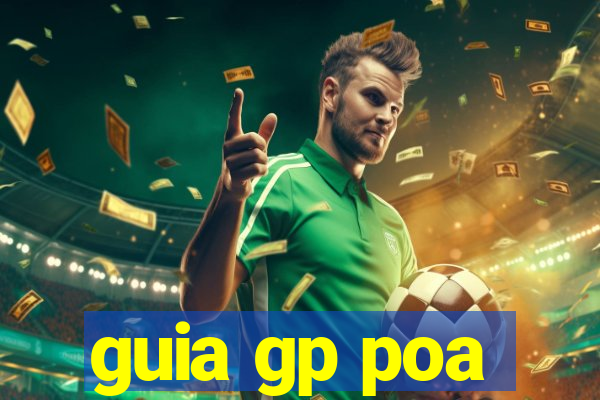 guia gp poa
