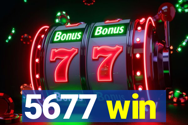 5677 win