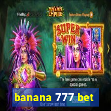 banana 777 bet