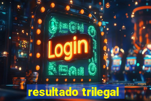 resultado trilegal