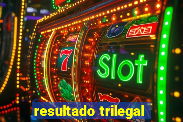 resultado trilegal
