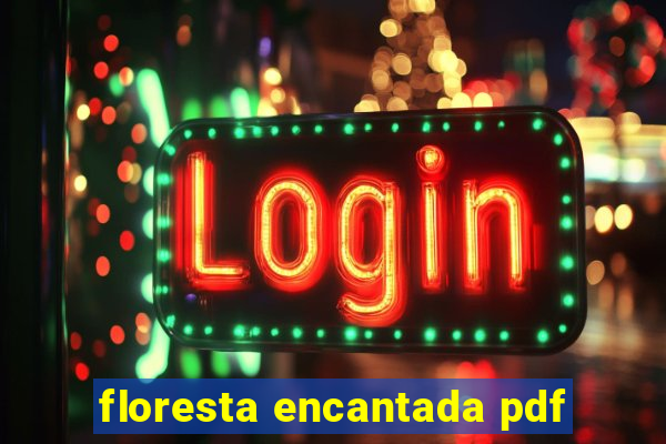 floresta encantada pdf